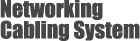 Networking Cabling System